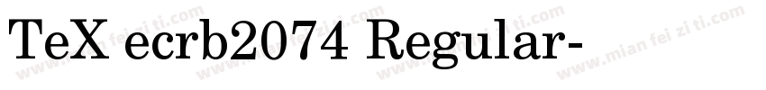 TeX ecrb2074 Regular字体转换